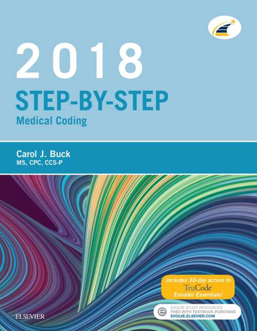 Book cover of Step-by-Step Medical Coding, 2018 Edition - E-Book: Step-by-Step Medical Coding, 2018 Edition - E-Book