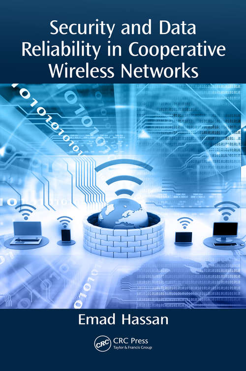 Book cover of Security and Data Reliability in Cooperative Wireless Networks