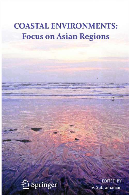 Book cover of Coastal Environments: Focus on Asian Coastal Regions (2012)