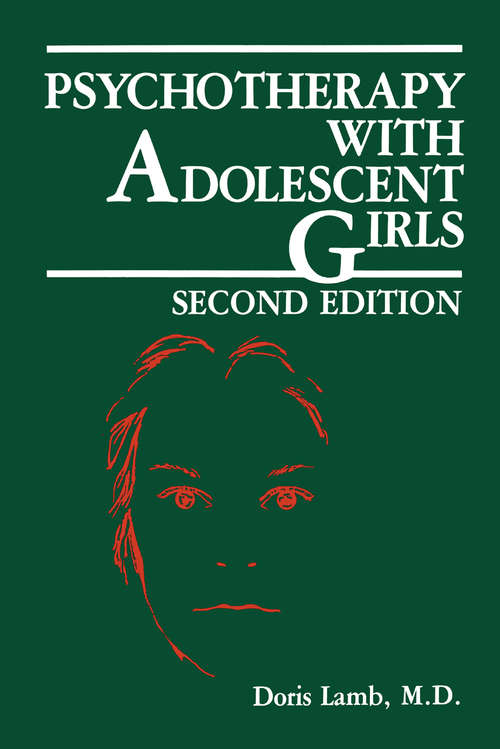 Book cover of Psychotherapy with Adolescent Girls (1986) (Jossey-bass Social And Behavioral Science Ser.)