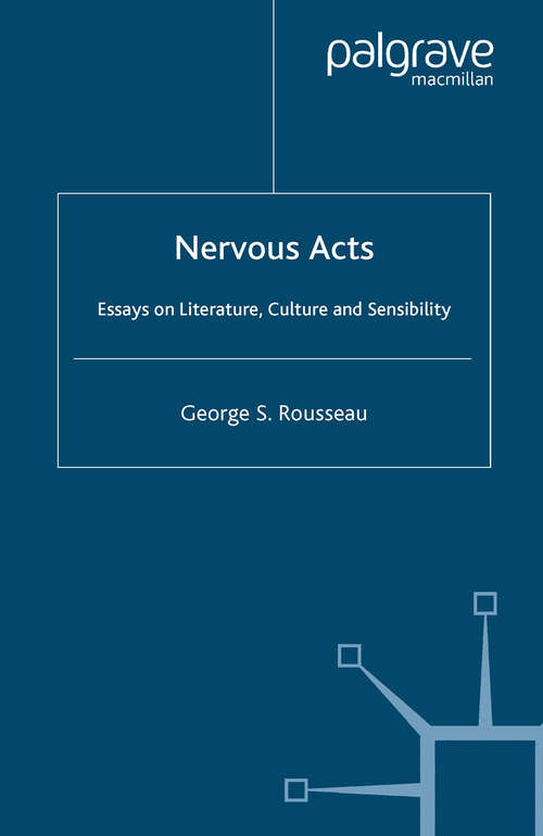 Book cover of Nervous Acts: Essays on Literature, Culture and Sensibility (2004)