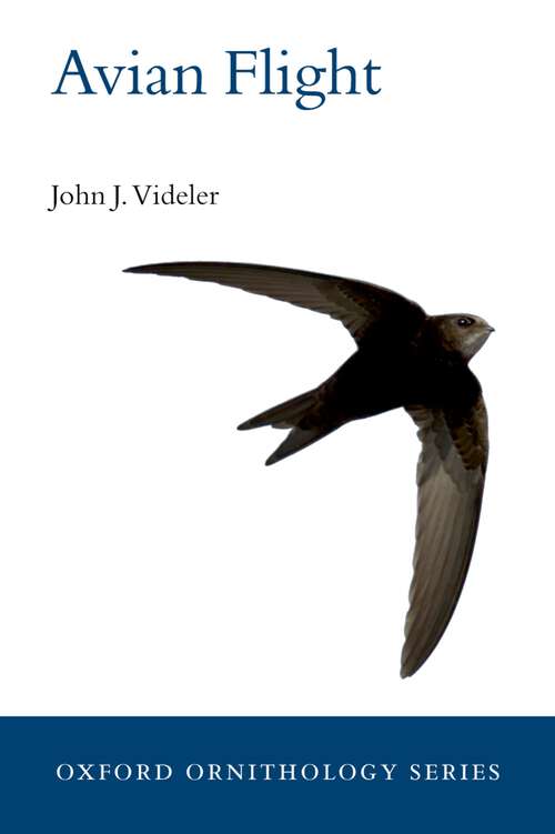 Book cover of Avian Flight (Oxford Ornithology Series)