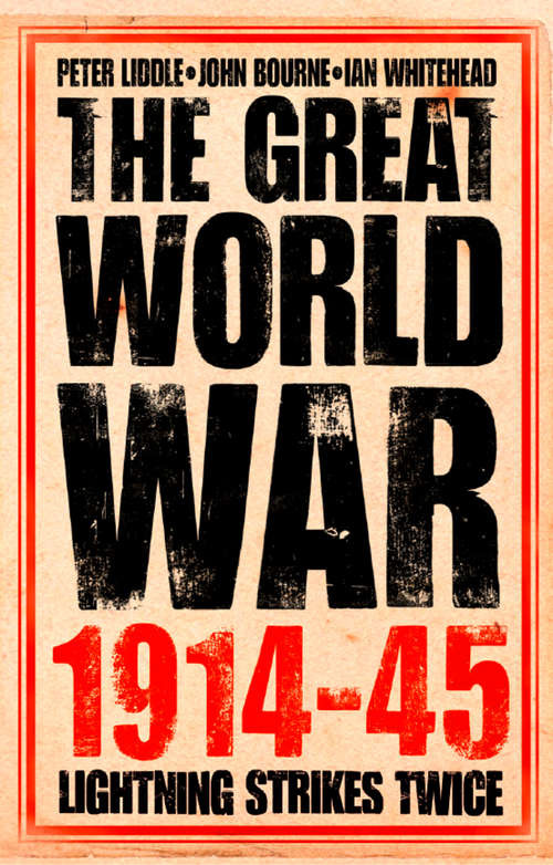 Book cover of The Great World War 1914–1945: Lightning Strikes Twice (ePub edition)