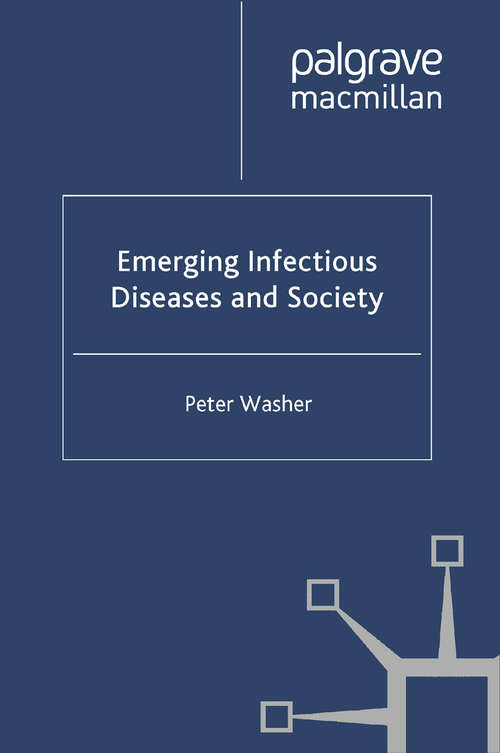 Book cover of Emerging Infectious Diseases and Society (2010)