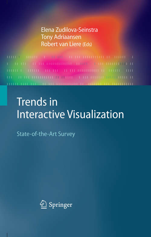 Book cover of Trends in Interactive Visualization: State-of-the-Art Survey (2009) (Advanced Information and Knowledge Processing)