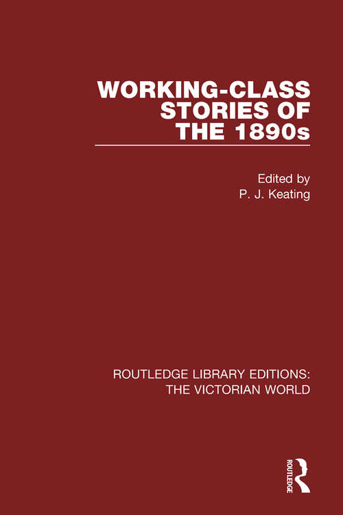 Book cover of Working-class Stories of the 1890s (Routledge Library Editions: The Victorian World)