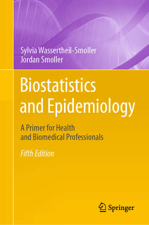 Book cover of Biostatistics and Epidemiology: A Primer for Health and Biomedical Professionals (Fifth Edition 2024)