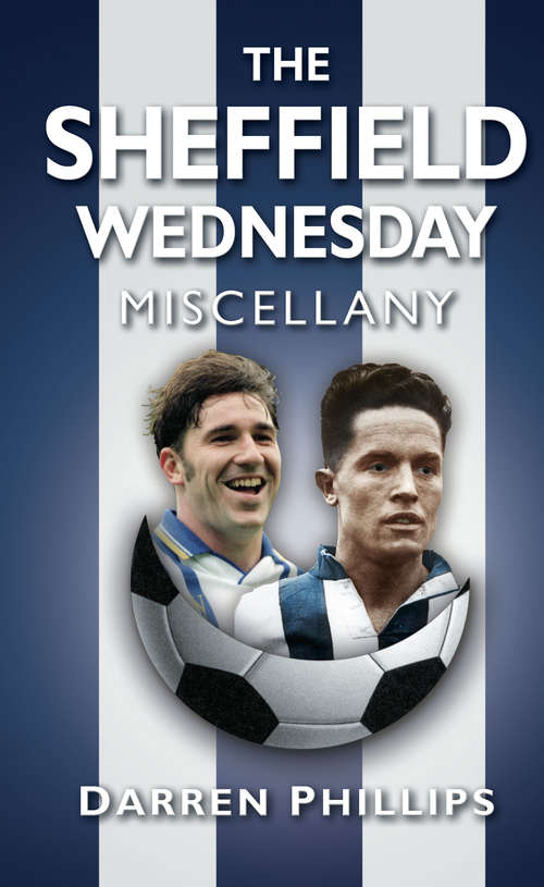 Book cover of The Sheffield Wednesday Miscellany