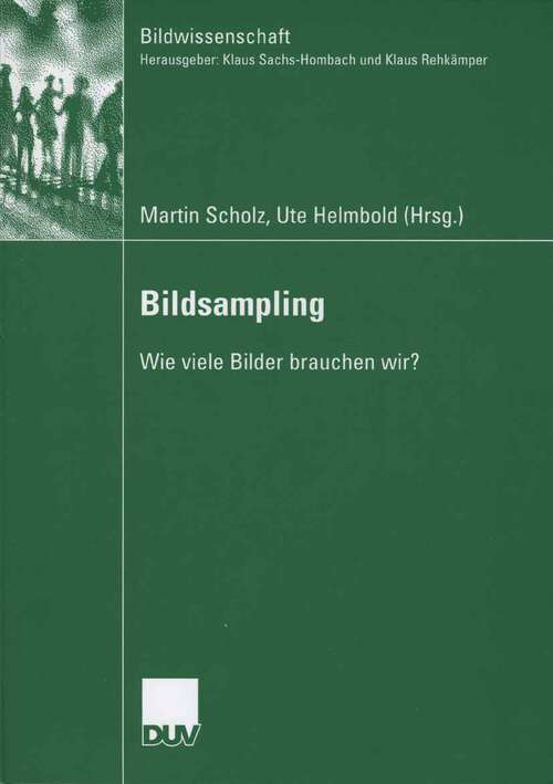 Book cover of Bildsampling: Wie viele Bilder brauchen wir? (2006) (Bildwissenschaft)