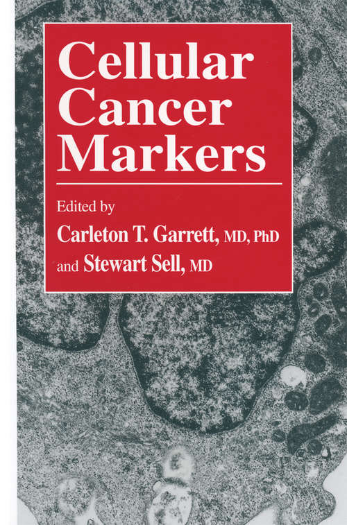 Book cover of Cellular Cancer Markers (1995) (Contemporary Biomedicine #12)