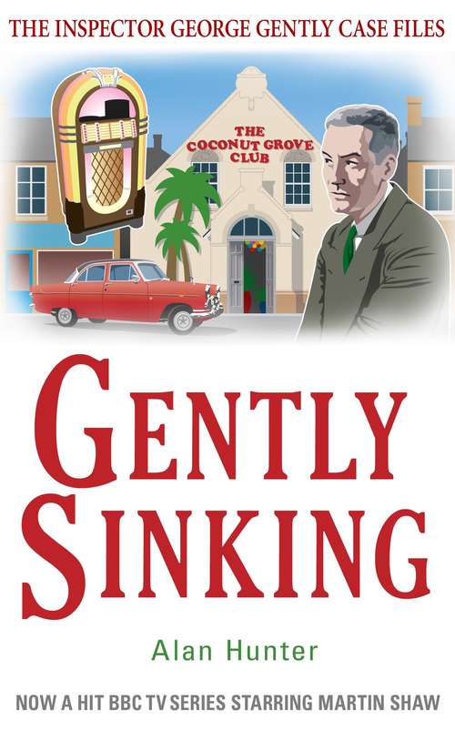 Book cover of Gently Sinking (George Gently #16)