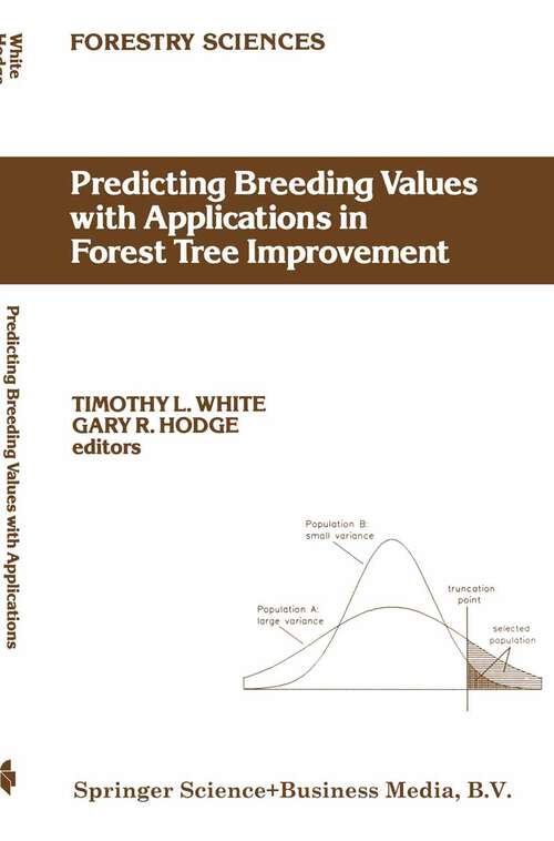 Book cover of Predicting Breeding Values with Applications in Forest Tree Improvement (1989) (Forestry Sciences #33)