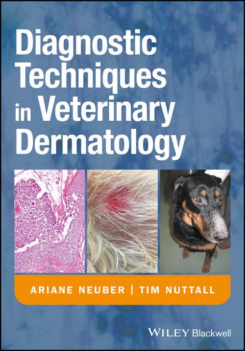 Book cover of Diagnostic Techniques in Veterinary Dermatology: A Manual Of Diagnostic Techniques