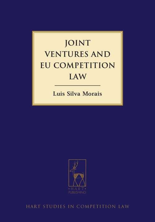 Book cover of Joint Ventures and EU Competition Law (Hart Studies in Competition Law)