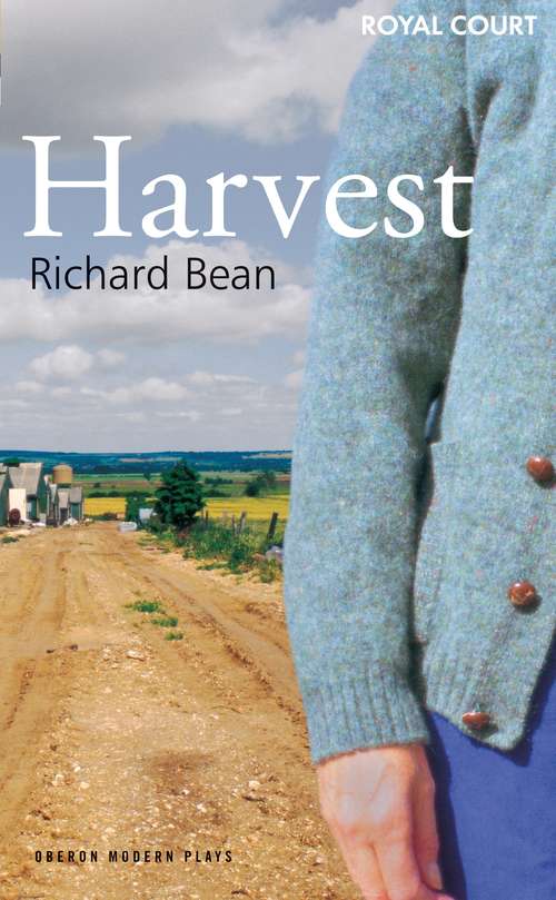 Book cover of Harvest: Harvest (Oberon Modern Plays Ser.)