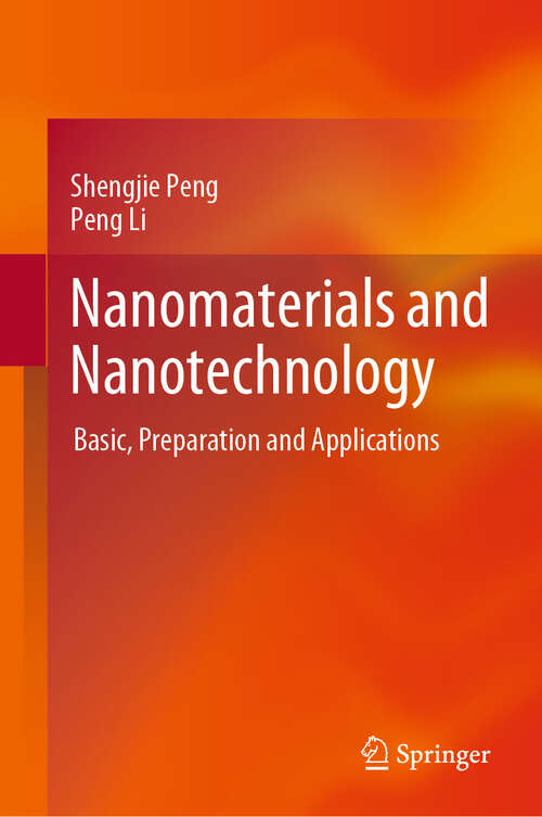 Book cover of Nanomaterials and Nanotechnology: Basic, Preparation and Applications (2024)