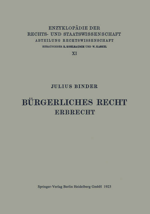 Book cover of Bürgerliches Recht Erbrecht (1923) (Enzyklopädie der Rechts- und Staatswissenschaft #9)