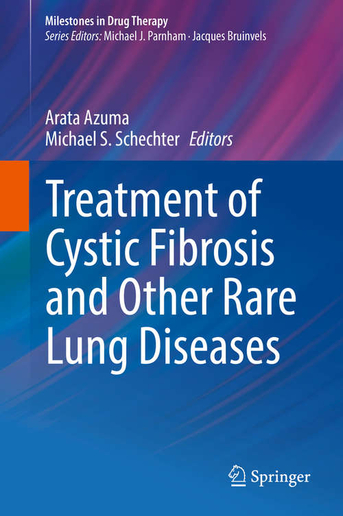 Book cover of Treatment of Cystic Fibrosis and Other Rare Lung Diseases (Milestones in Drug Therapy)