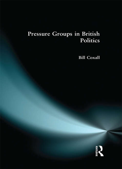 Book cover of Pressure Groups in British Politics