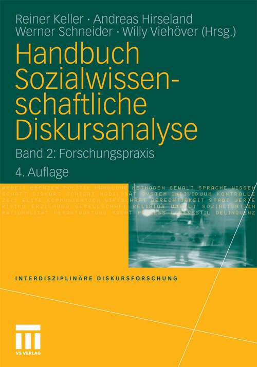 Book cover of Handbuch Sozialwissenschaftliche Diskursanalyse: Band 2: Forschungspraxis (4. Aufl. 2010) (Interdisziplinäre Diskursforschung)