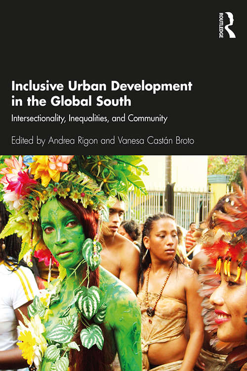 Book cover of Inclusive Urban Development in the Global South: Intersectionality, Inequalities, and Community