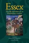 Book cover of Essex: The cultural impact of an Elizabethan courtier