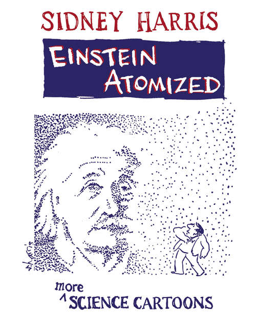 Book cover of Einstein Atomized: More Science Cartoons (1996)