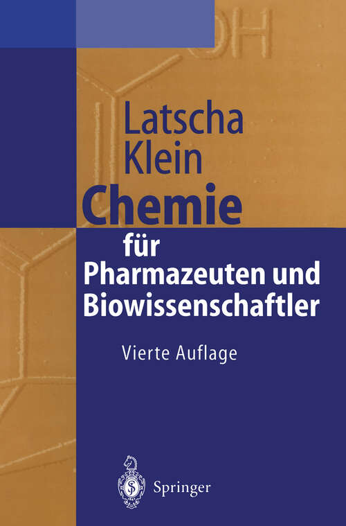 Book cover of Chemie für Pharmazeuten und Biowissenschaftler: Unter Berücksichtigung des "GK 1990" Pharmazie (4. Aufl. 1996) (Springer-Lehrbuch)