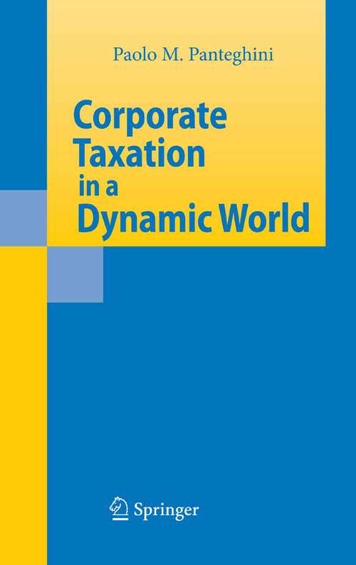 Book cover of Corporate Taxation in a Dynamic World (2007)