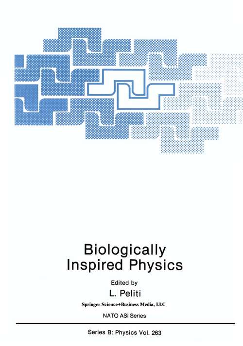 Book cover of Biologically Inspired Physics (1991) (Nato Science Series B: #263)