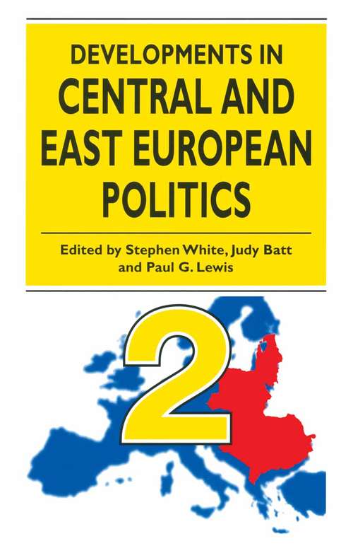 Book cover of Developments in Central and East European Politics 2 (1st ed. 1998)