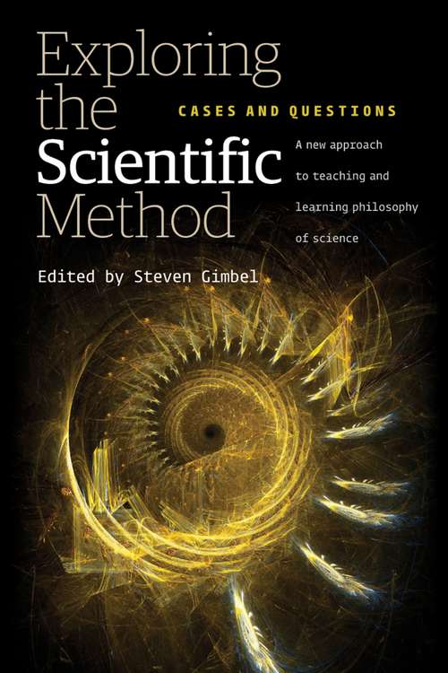 Book cover of Exploring the Scientific Method: Cases and Questions