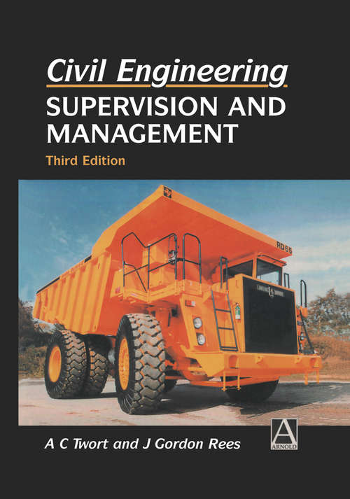 Book cover of Civil Engineering: Supervision And Management (1995)