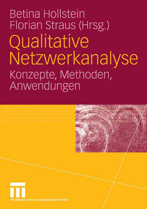 Book cover of Qualitative Netzwerkanalyse: Konzepte, Methoden, Anwendungen (2006)