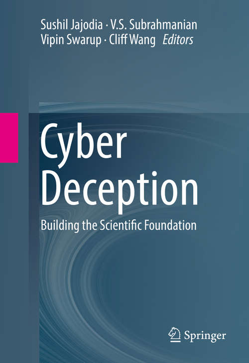 Book cover of Cyber Deception: Building the Scientific Foundation (1st ed. 2016)