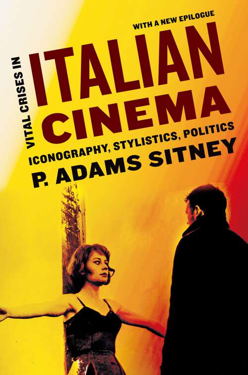 Book cover of Vital Crises in Italian Cinema: Iconography, Stylistics, Politics