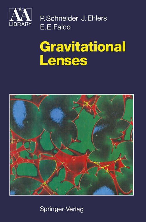 Book cover of Gravitational Lenses (1992) (Astronomy and Astrophysics Library)