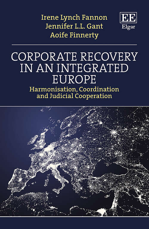 Book cover of Corporate Recovery in an Integrated Europe: Harmonisation, Coordination, and Judicial Cooperation