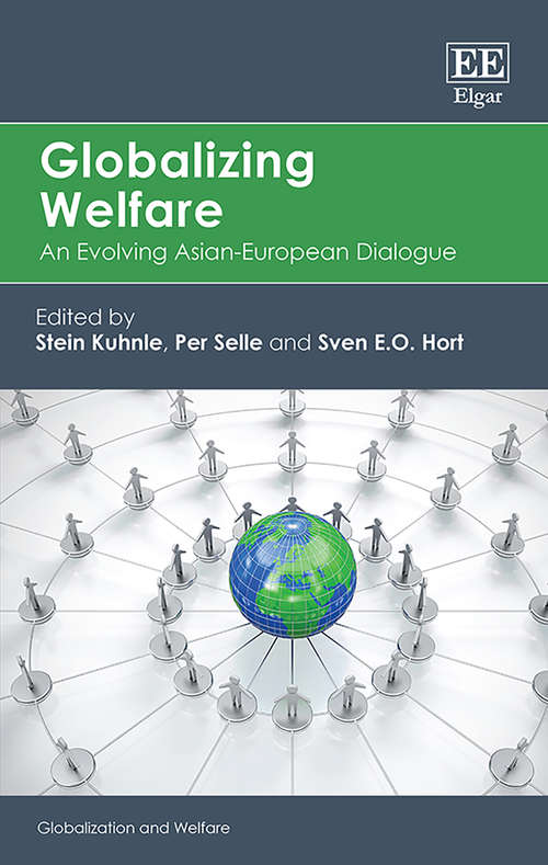 Book cover of Globalizing Welfare: An Evolving Asian-European Dialogue (Globalization and Welfare series)