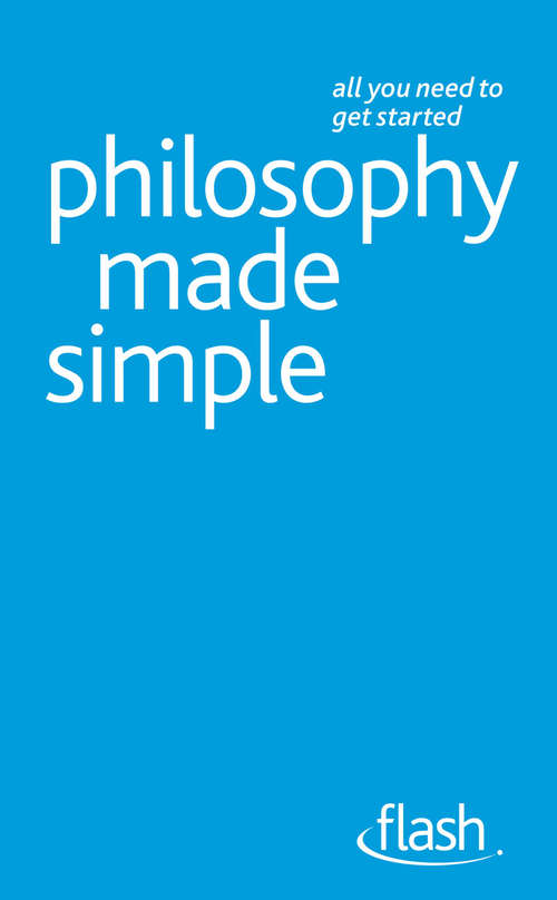 Book cover of Philosophy Made Simple: Philosophy Made Simple (Flash)