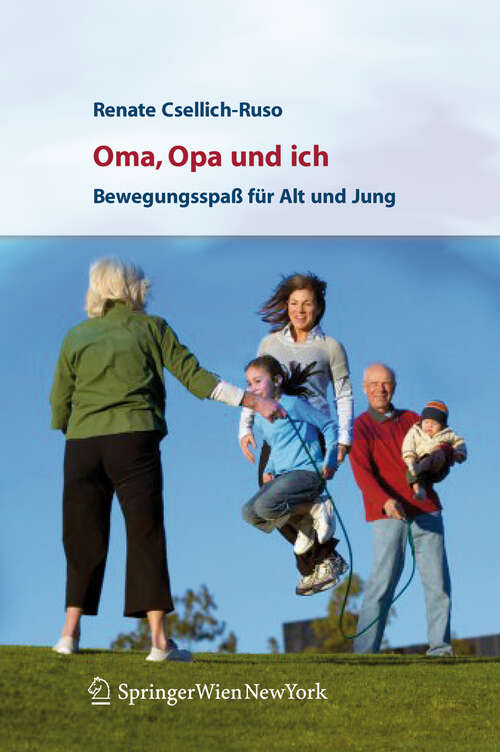 Book cover of Oma, Opa und ich: Bewegungsspaß für Alt und Jung (2006)