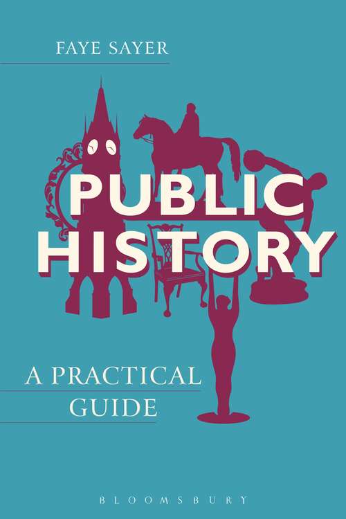 Book cover of Public History: A Practical Guide