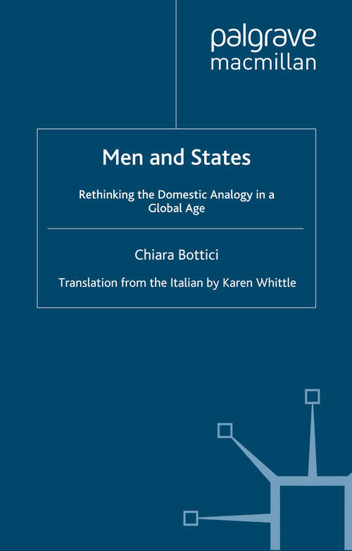 Book cover of Men and States: Rethinking the Domestic Analogy in a Global Age (2009)