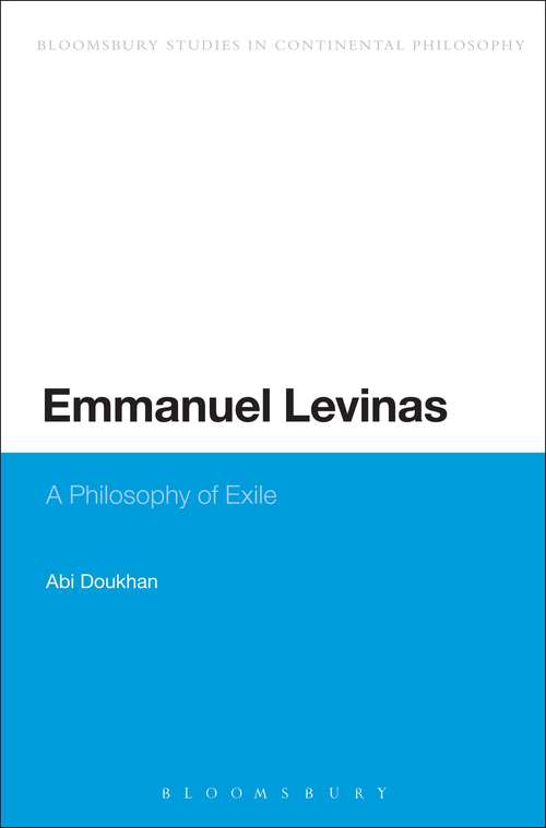 Book cover of Emmanuel Levinas: A Philosophy of Exile (Continuum Studies in Continental Philosophy)