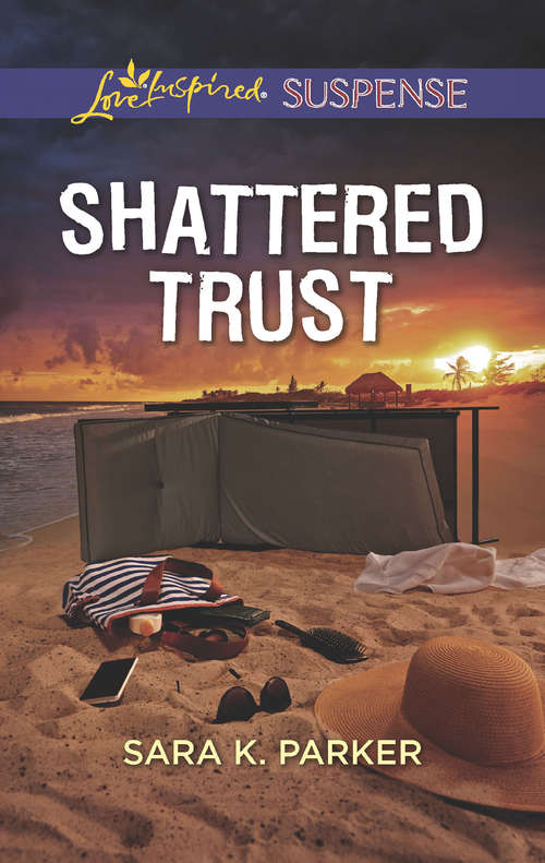 Book cover of Shattered Trust: Dangerous Sanctuary Murder Mix-up Shattered Trust (ePub edition) (Mills And Boon Love Inspired Suspense Ser.)