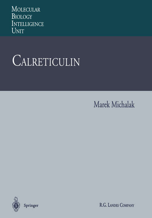 Book cover of Calreticulin (1996) (Molecular Biology Intelligence Unit)