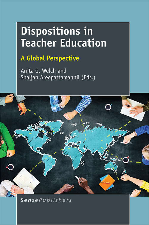 Book cover of Dispositions in Teacher Education: A Global Perspective (1st ed. 2016)