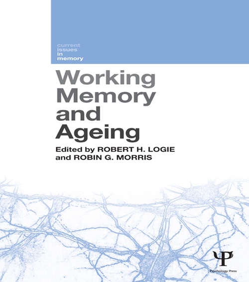 Book cover of Working Memory and Ageing (Current Issues in Memory)