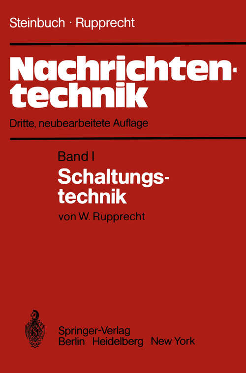 Book cover of Nachrichtentechnik: Band 1: Schaltungstechnik (3. Aufl. 1982)