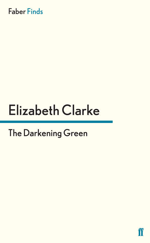 Book cover of The Darkening Green (Main)